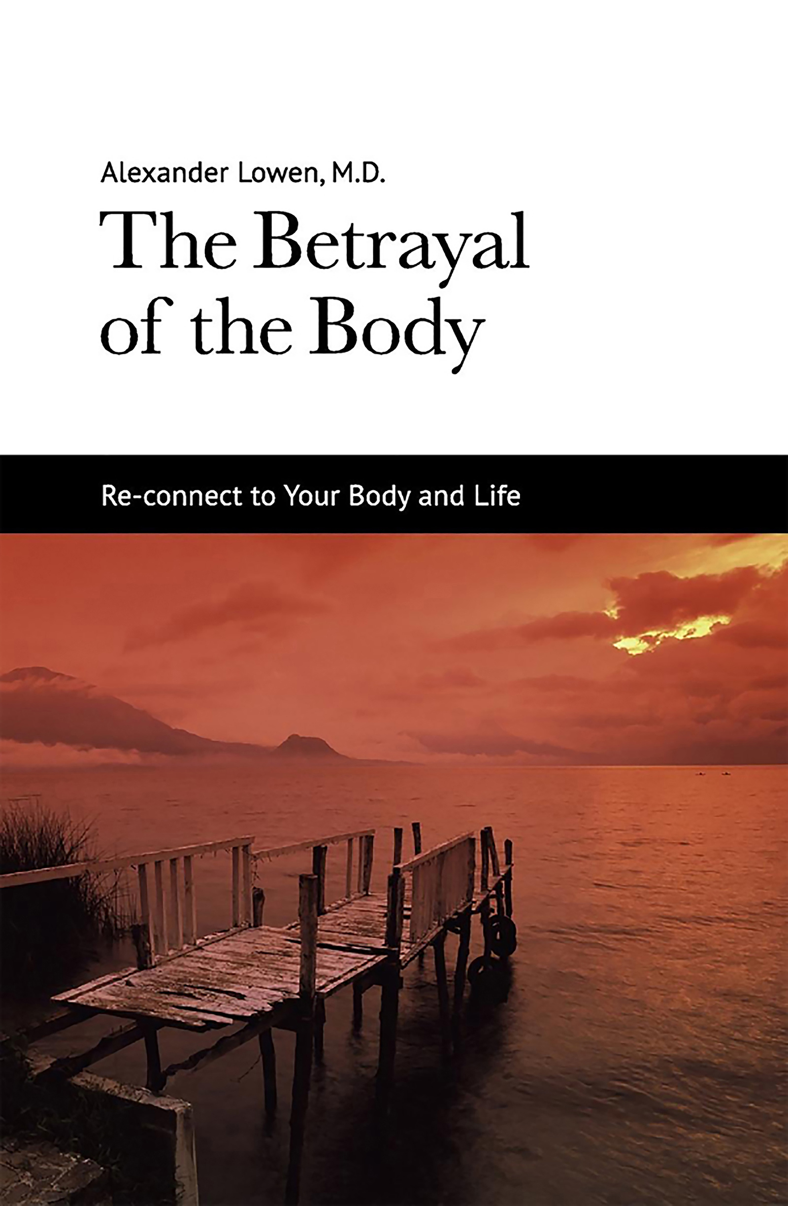 The Betrayal of the Body The Betrayal of the Body cover